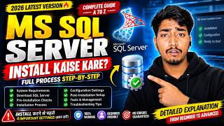 MS SQL Server Install Kaise Kare? (2026) 🔥 Complete Step-by-Step Guide | SQL Server Hindi