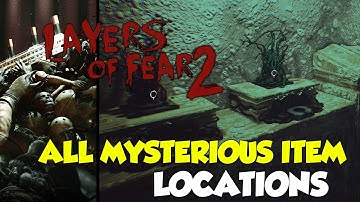 Layers Of Fear 2 All 5 Mysterious Items Locations (We Are Not Alone Trophy Guide)