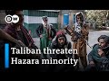 Afghan hazara refugees fear for relatives back home  dw news