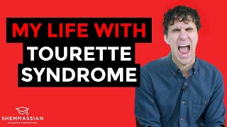 Living with TOURETTE Syndrome: My Story
