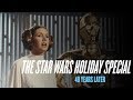 'The Star Wars Holiday Special' at 40: How a landmark TV bomb was born