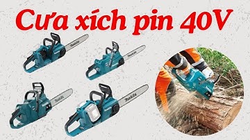 Top 5 cưa xích chạy pin 40V 5A  makita chính hãng | Điện Máy Đông Phong