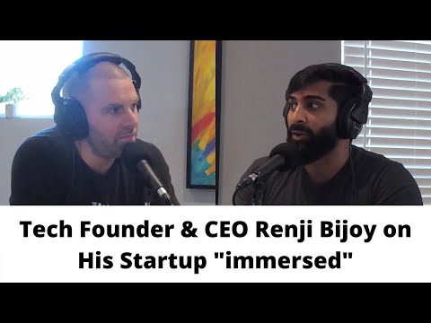 Renji Bijoy | How Immersed Began