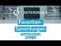 Mit Favoriten für Sammlungen und Ordner Dokumente im CenterDevice DMS noch schneller wiederfinden.