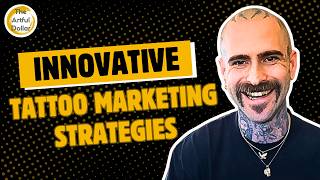 How to Operate a Successful Tattoo Business with Austin Maples The Artful Dollar Podcast - Ep 77