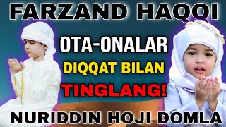 Farzandning Ota-onadagi haqlari|Nuriddin hoji domla