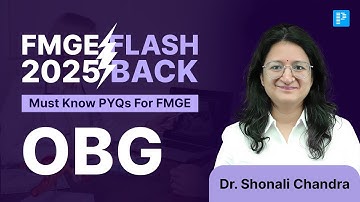 Revise PYTS for FMGE with Dr. Shonali | Flashback 2025