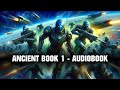 Complete scifi audiobook  ancient book 1  david edward