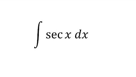 integral of sec x dx