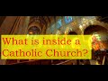 Whats inside a catholic church