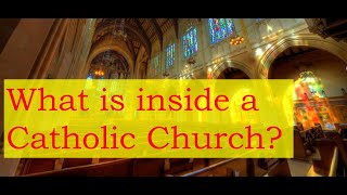 What&#39;s Inside a Catholic Church?