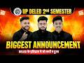 BIGGEST ANNOUNCEMENT🔥 UP Deled 2nd Semester 2026 सबसे ऐतिहासिक फैसला 🔥| Pathak Satyam