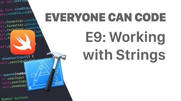 Working with Strings and Control Flow - Swift Beginner Tutorial - Episode 9 - Everyone Can Code
