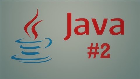JAVA Eğitim Serisi #2