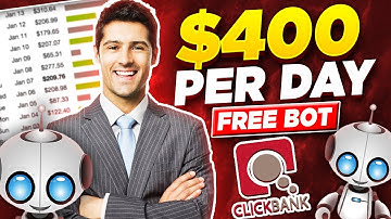 Use This FREE Bot To Earn $400+ Per Day on Clickbank (Affiliate Marketing 2022)