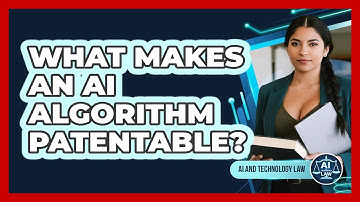 What Makes an AI Algorithm Patentable?