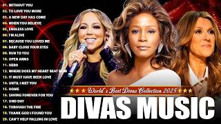 Legendary Divas Songs 💖 Mariah Carey, Celine Dion, Whitney Houston ✨ Best Songs of World Divas