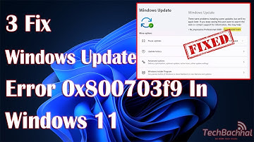 How To Fix Windows Update Error 0x800703f9 Tutorial