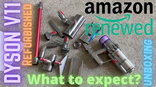 Amazon Dyson V11 Renewed Refurbished  What to expect ? Vacuum Cleaner