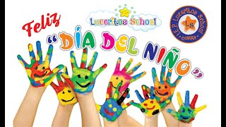 Feliz Día del Niño Lucerino 🥳🎉🌟🧡💙🌈