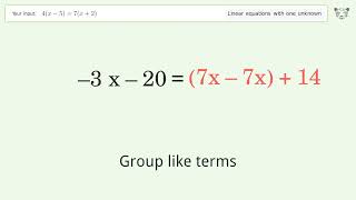 Linear equation with one unknown: Solve 4(x-5)=7(x+2) step-by-step solution