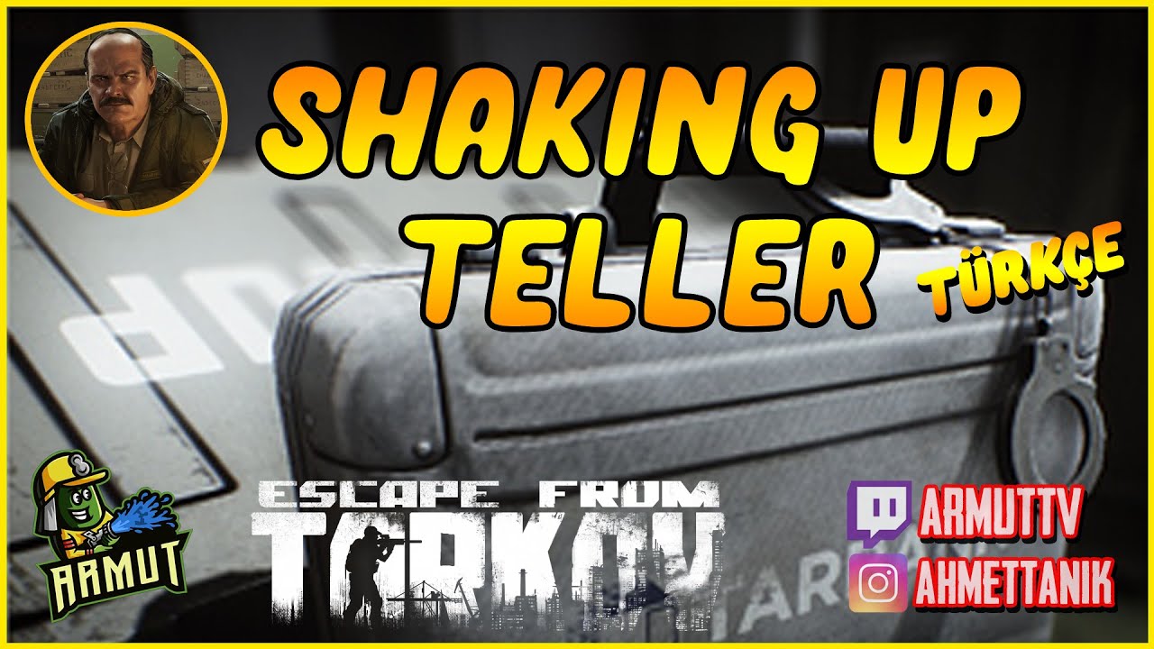 Shaking up teller (0.12) Prapor Görevi Escape from Tarkov Türkçe