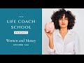 Women and Money | The Life Coach School Podcast with Brooke Castillo Ep #324