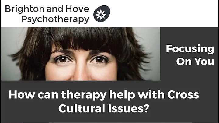 How can therapy help with Cross Cultural issues?