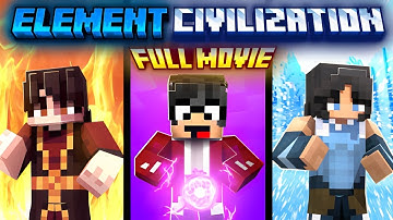 Minecraft But I Survive In ELEMENTAL CIVILIZATION [Full Movie]