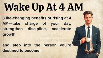 Wake Up at 4 AM: 8 Powerful Habits to Change Your Life Forever🔥|| Learn English with Graded Reader✅