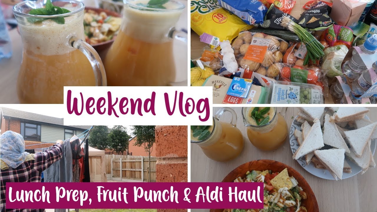 Weekend Vlog | Lunch Prep, Aldi Haul & Refreshing Fruit Punch | Shamsa