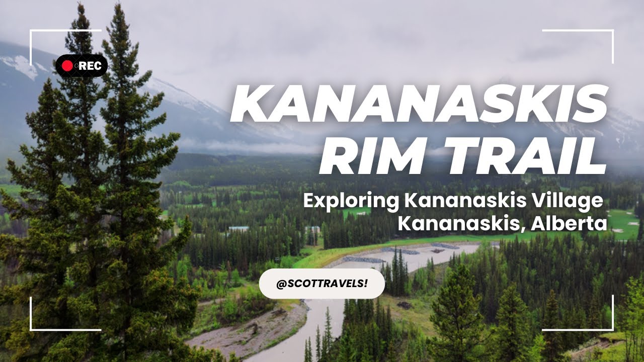 🏞️ KANANASKIS | Exploring Kananaskis Village & Rim Trail!