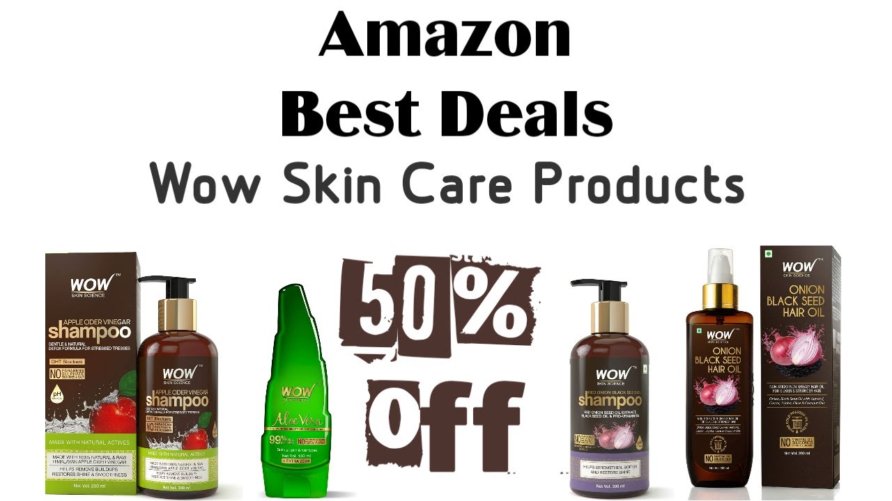 Best deals on amazon today, wow skin care products, wow skin science