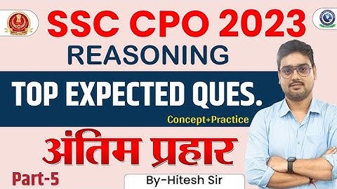 SSC CPO 2023 || REASONING || Top Expected Questions || Part -5 || By Hitesh Sir #ssc #reasoning