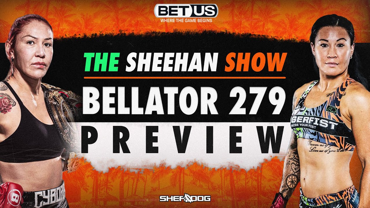 The Sheehan Show - Bellator 279 Preview