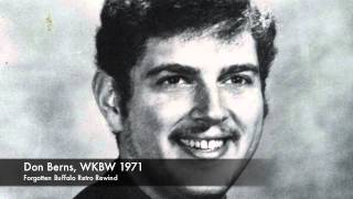 Don Berns, WKBW Radio, Buffalo, NY 1971