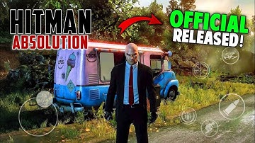 Official Hitman: Absolution Mobile Released! (Android/iOS) – Full Console Experience on Mobile