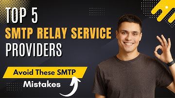 Top 5 Leading SMTP Relay Service Providers | Save Time, Money, and Your Sender Reputation!