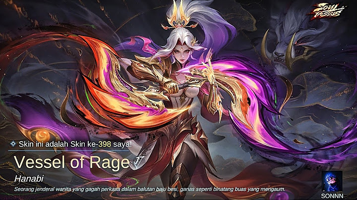 REVIEW SKIN HANABI - SOUL VESSEL (VESSEL OF RAGE)  !!!