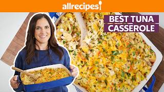 How To Make The Best Tuna Casserole Get Cookin Allrecipes