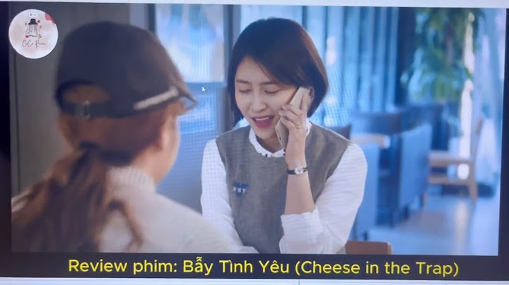 Review phim cheese in the trap năm 2024