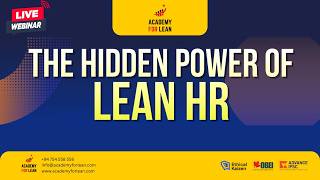 The Hidden Power of LEAN HR || FREE Webinar (29 April 2026) | Academy For Lean