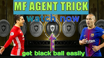 How to get Black Ball in MF Agent || 10K GP (18C) - All New Working Tricks 😎 || PES 18 mobile ||