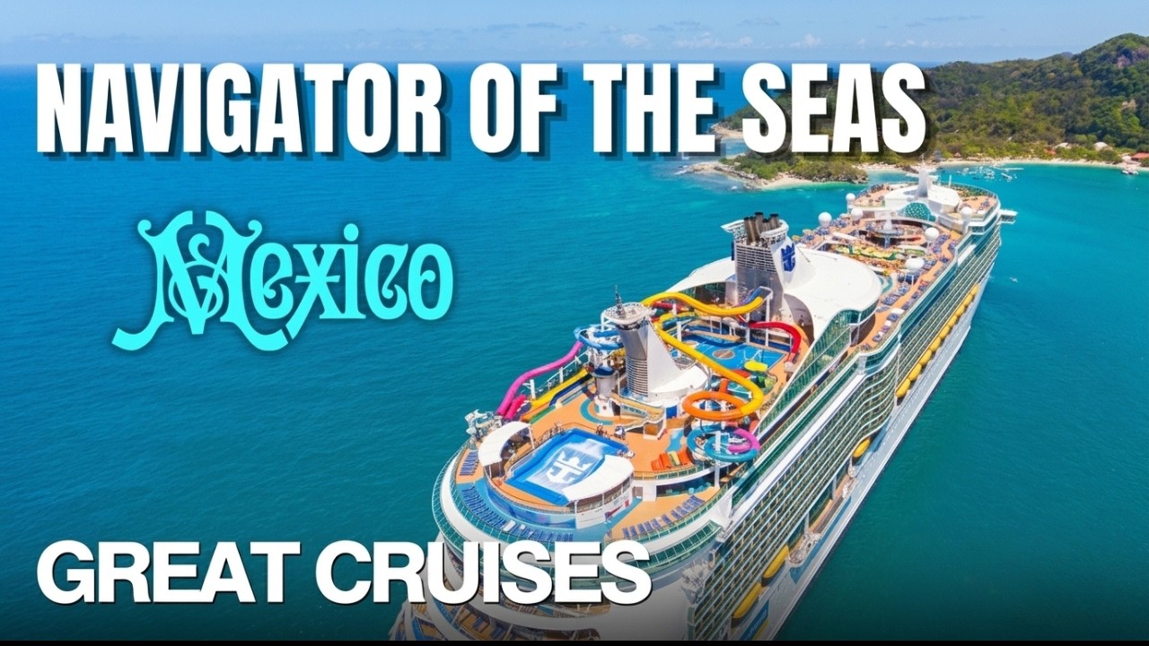 Navigator of the Seas: 7 Nights in Ensenada, Cabo & Mazatlán