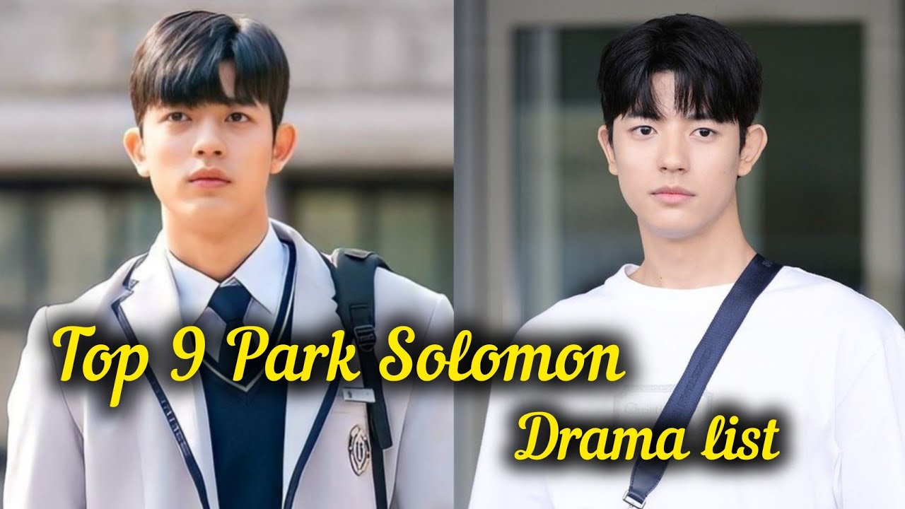 Top 9 Best Park Solomon Drama list  