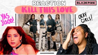 A+ | Blackpink - Kill This Love (REACTION)