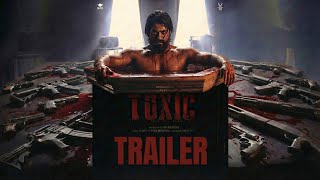 TOXIC TRAILER | Yash | Geethu Mohandas | Kiara Advani | Rukmini vasanth| KVN | Fan Made AI Concept  