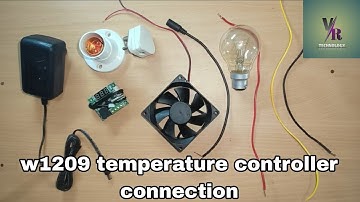 W1209 Temperature Controller Connection Incubator  & Tamil