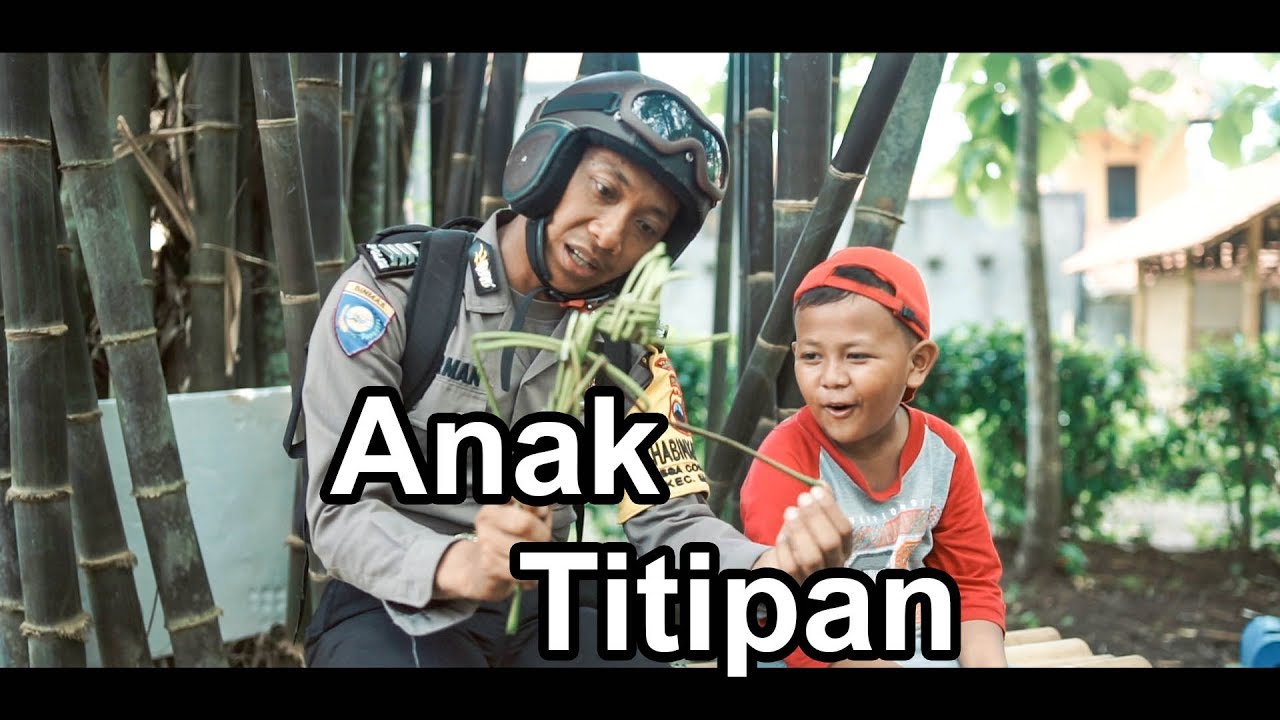 Anak Titipan - Pak Bhabin