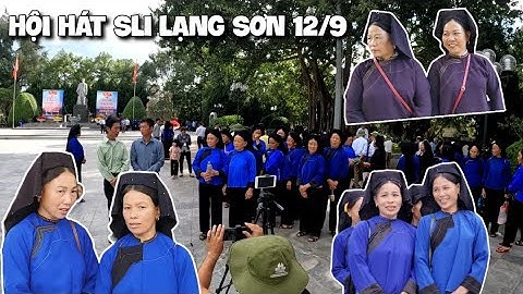 TOÀN CẢNH HỘI HÁT SLI LẠNG SƠN 12 THÁNG 9 ÂM LỊCH 2023 | Lê Quý TV